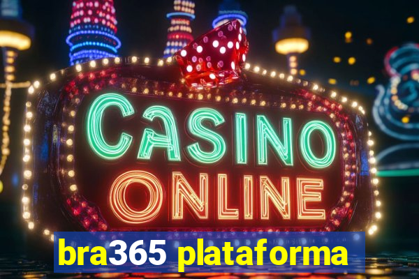 bra365 plataforma